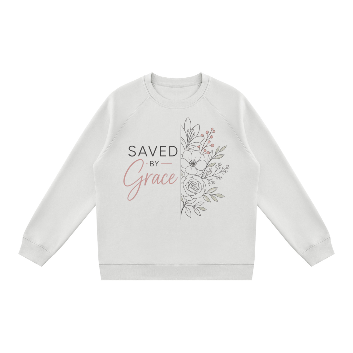 Saved B y Grace Sweatshirt